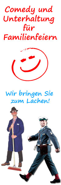 Comedy und Unterhaltung mit Komiker, Comedian, Comedy Künstler und Alleinunterhalter für Familienfeier